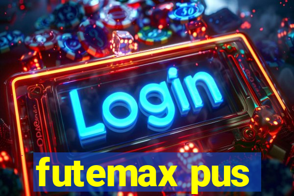 futemax pus